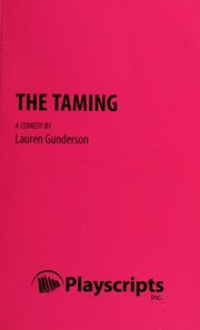 The taming : a comedy /