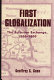 First globalization : the Eurasian exchange, 1500-1800 /