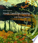 Nordic landscape painting in the nineteenth century /