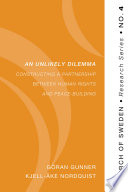 Unlikely dilemma : constructing a partnership between human rights and peace-building.