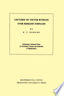 Lectures on vector bundles over Riemann surfaces,