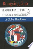 Territorial disputes and resource management : a global handbook /