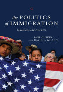 The politics of immigration : questions and answers /