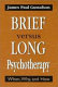 Brief versus long psychotherapy in practice /