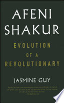 Afeni Shakur : evolution of a revolutionary /