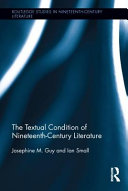 The textual condition of nineteenth-century literature /