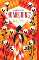 Homegoing /