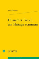 Husserl et Freud, un héritage commun /