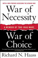 War of necessity : war of choice : a memoir of two Iraq wars /