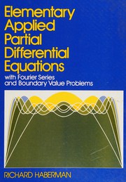 Elementary applied partial differential equations : with Fourier series and boundary value problems /