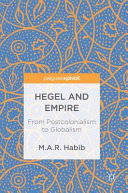 Hegel and empire : from postcolonialism to globalism /