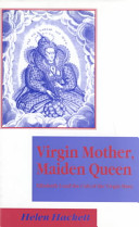 Virgin mother, maiden queen : Elizabeth I and the cult of the Virgin Mary /