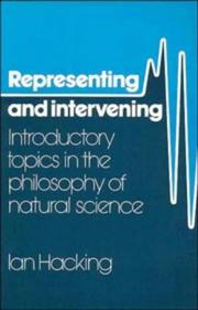 Representing and intervening : introductory topics in the philosophy of natural science /