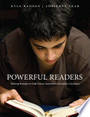 Powerful readers : thinking strategies to guide literacy instruction in secondary classrooms /