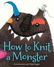 How to knit a monster /