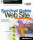 Survival guide to Web site development /