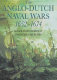 The Anglo-Dutch naval wars 1652-1674 /