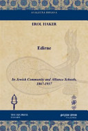 Ederne : its Jewish community and alliance schools, 1867-1937.