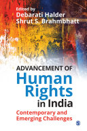 Advancement of Human Rights in India : Contemporary and Emerging Challenges.