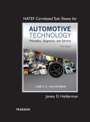 NATEF correlated task sheets for Automotive technology : principles, diagnosis, and service /