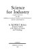 Science for industry : a short history of the Imperial College of Science and Technology and its antecedents /