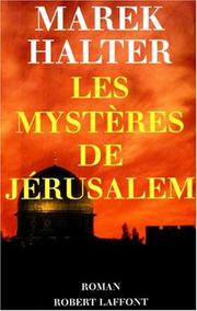 Les mystères de Jérusalem : roman /