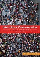 Intercultural communication : a critical perspective /