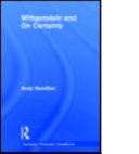 Routledge philosophy guidebook to Wittgenstein and on certainty /