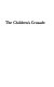 The children's crusade; the story of the Company of Young Canadians.