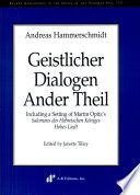 Geistlicher Dialogen ander Theil : including a setting of Martin Opitz's Salomons des Hebreischen Königes Hohes Liedt /
