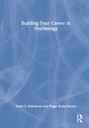 Building your career in psychology /