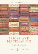 Bricks and brickmaking.