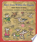 Tales from within the clouds : Nakhi stories of China /