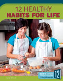 12 healthy habits for life /