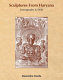 Sculptures from Haryana : iconography and style /