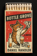 Bottle grove : a novel /