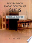 Biographical encyclopaedia of Sufis : Africa and Europe /