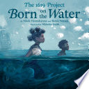 Born on the water /