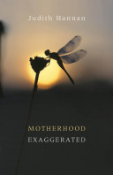 Motherhood, exaggerated /