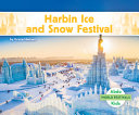 Harbin Ice and Snow Festival /