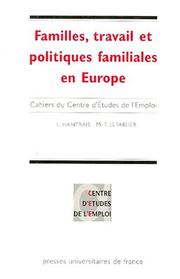 Familles, travail et politiques familiales en Europe /