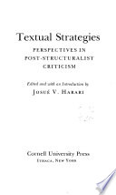 Textual Strategies : Perspectives in Post-Structuralist Criticism /