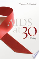 AIDS at 30 : a history /