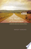 The myth of emptiness and the new American literature of place /