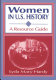Women in U.S. history : a resource guide /