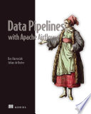 Data Pipelines with Apache Airflow /