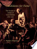 'Candidates for fame' : the Society of Artists of Great Britain, 1760-1791 /