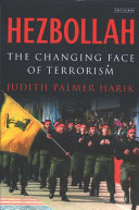 Hezbollah : the changing face of terrorism /