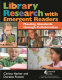 Library research with emergent readers : meeting standards through collaboration /