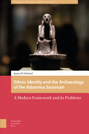 Ethnic identity and the archaeology of the aduentus Saxonum : a modern framework and its problems /